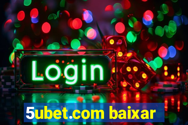 5ubet.com baixar