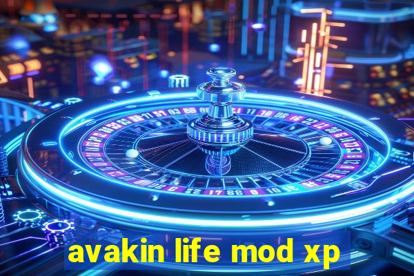 avakin life mod xp