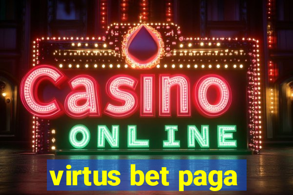 virtus bet paga