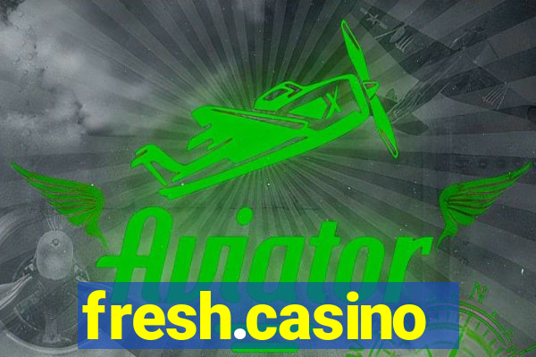 fresh.casino