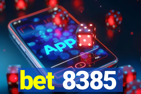 bet 8385