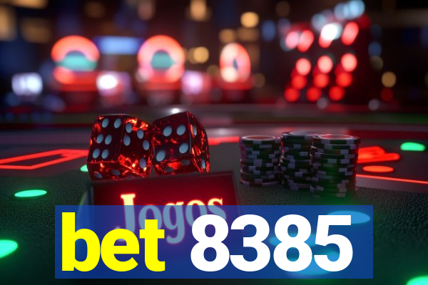 bet 8385