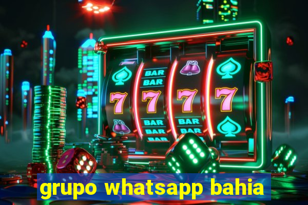 grupo whatsapp bahia