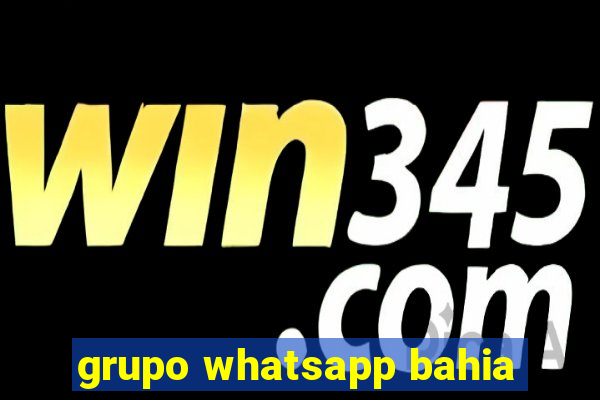 grupo whatsapp bahia