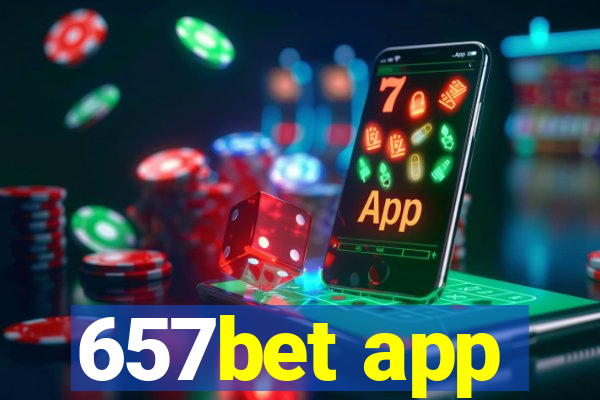 657bet app