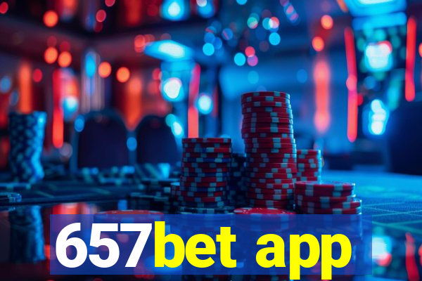 657bet app