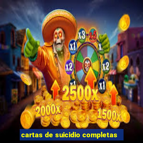 cartas de suicidio completas