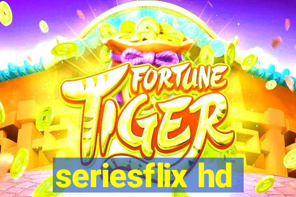 seriesflix hd