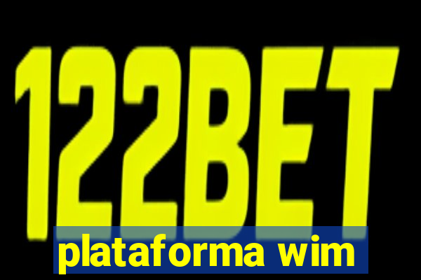 plataforma wim