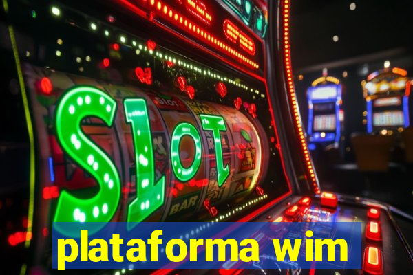 plataforma wim