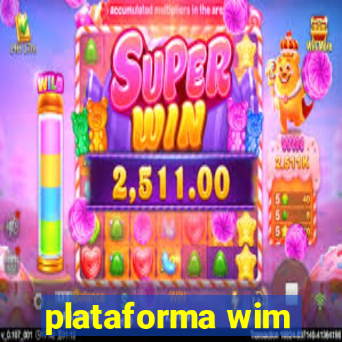 plataforma wim