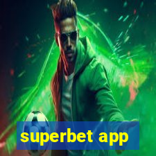 superbet app