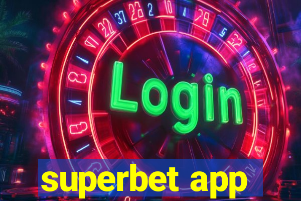 superbet app