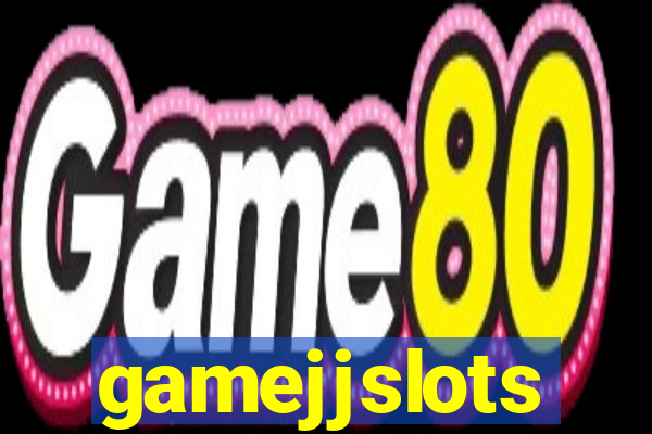 gamejjslots