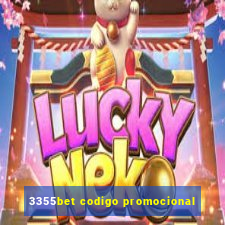 3355bet codigo promocional