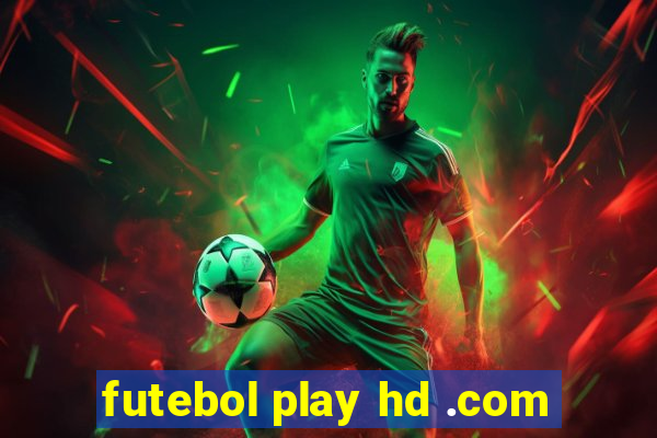 futebol play hd .com