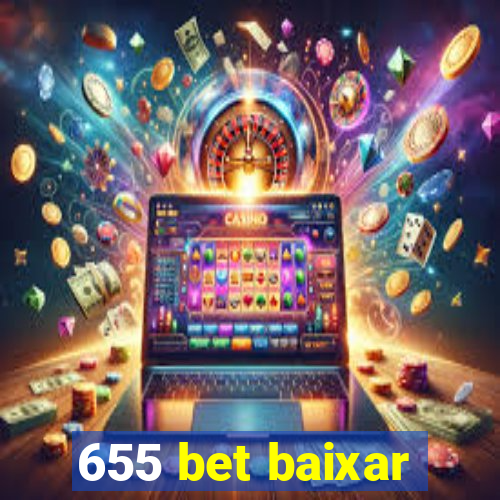 655 bet baixar