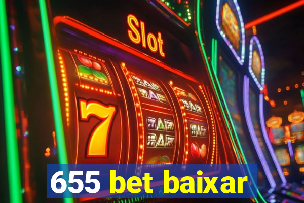 655 bet baixar