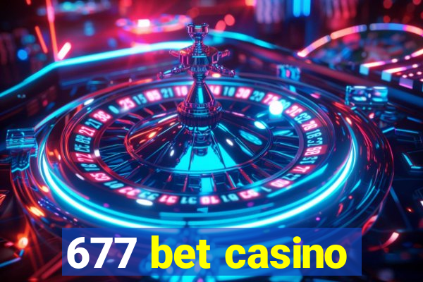 677 bet casino