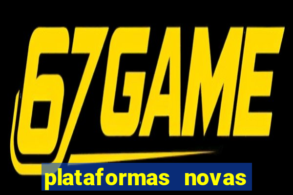 plataformas novas da bet