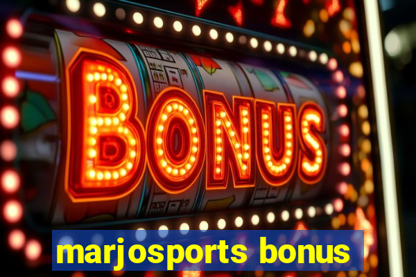 marjosports bonus