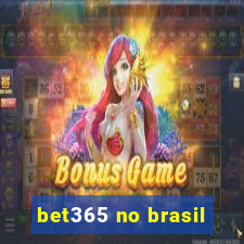 bet365 no brasil