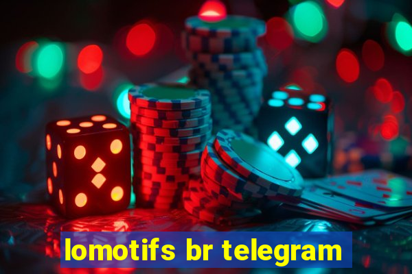 lomotifs br telegram