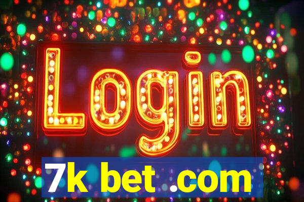 7k bet .com