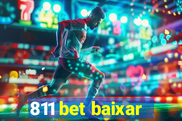 811 bet baixar