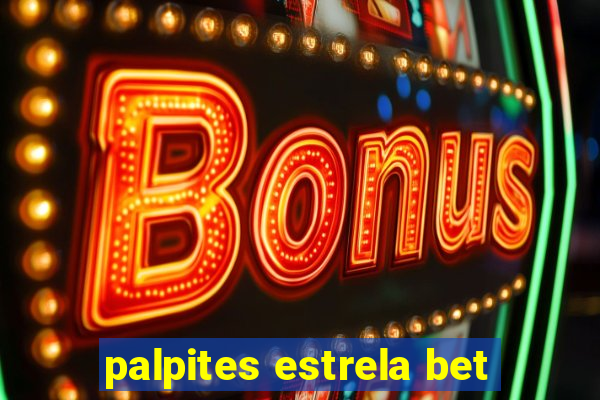 palpites estrela bet