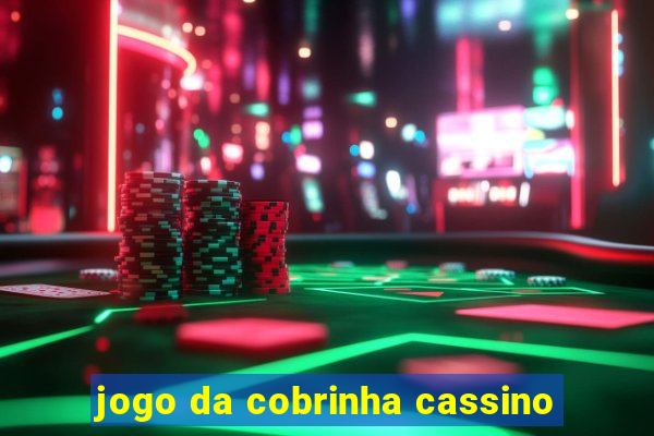 jogo da cobrinha cassino