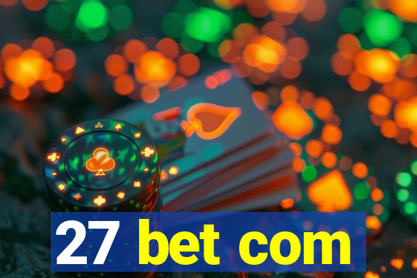 27 bet com