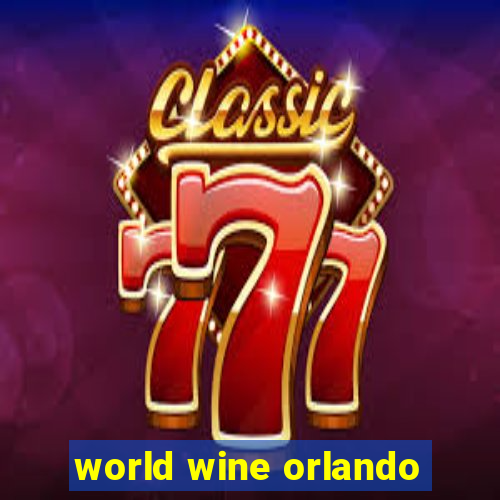 world wine orlando