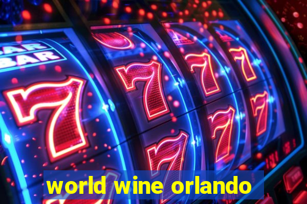 world wine orlando