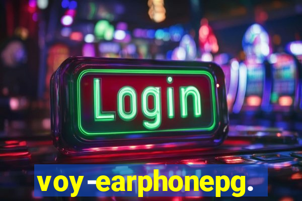 voy-earphonepg.com