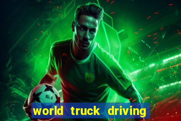 world truck driving simulator dinheiro infinito tudo desbloqueado 1,395