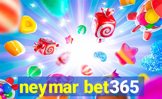 neymar bet365