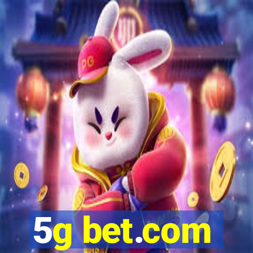 5g bet.com