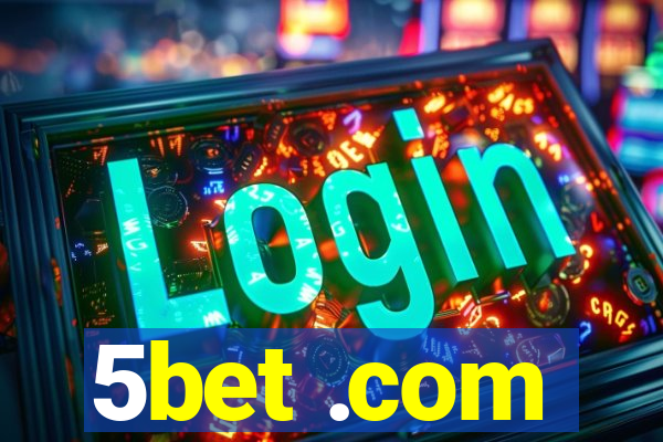 5bet .com