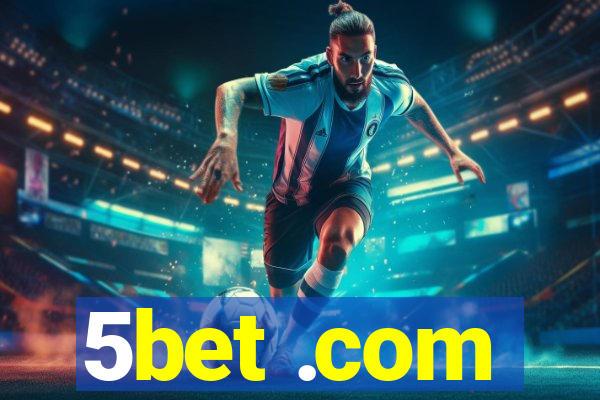 5bet .com