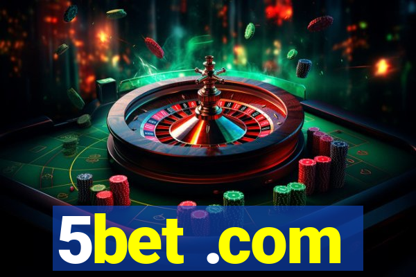 5bet .com