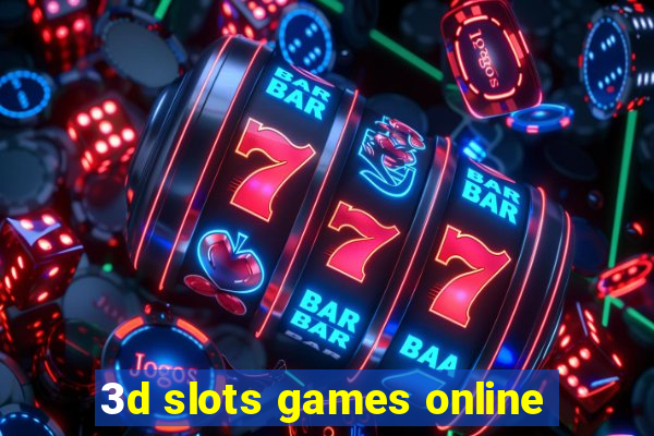 3d slots games online