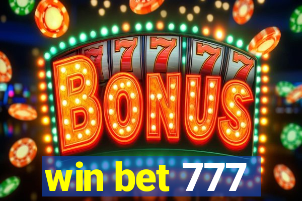 win bet 777