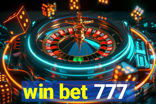 win bet 777