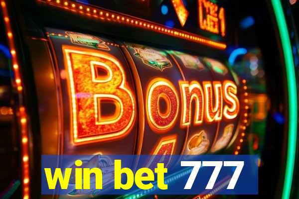 win bet 777