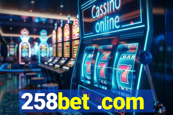 258bet .com