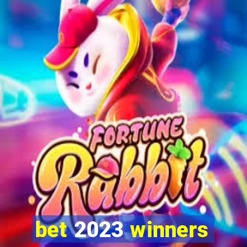 bet 2023 winners