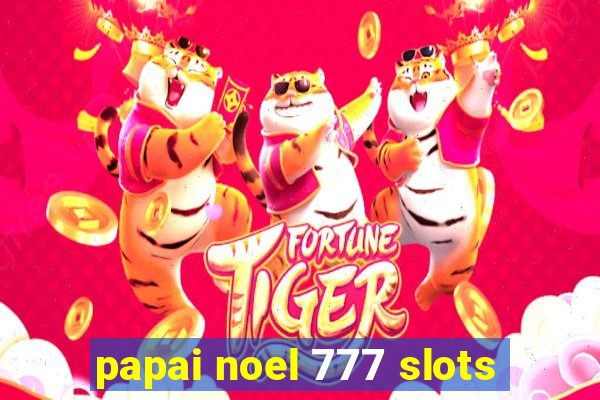 papai noel 777 slots