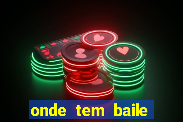 onde tem baile hoje em joinville