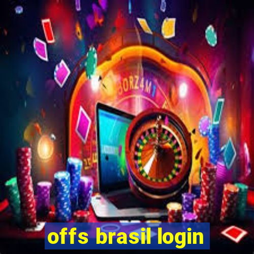 offs brasil login